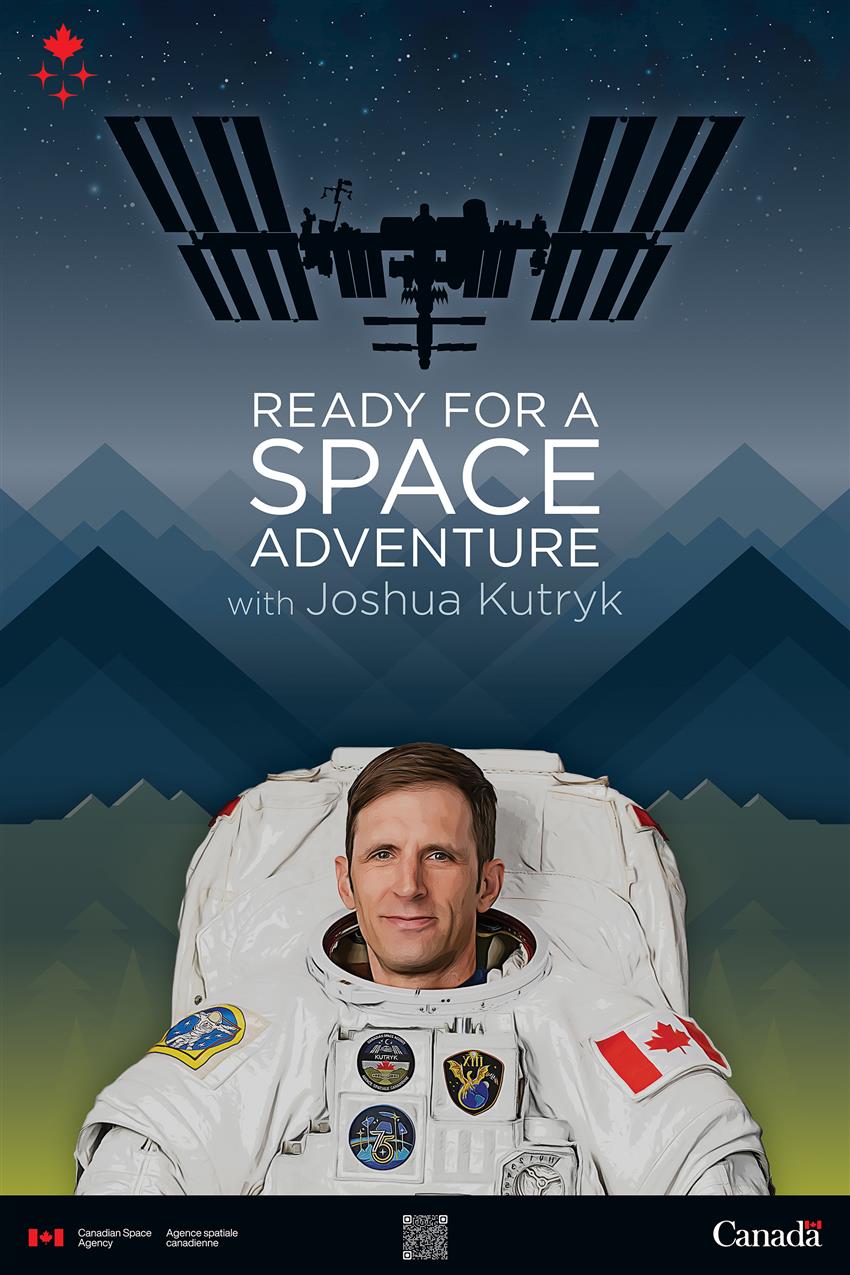 Poster featuring a stary sky, stylized mountains and a silhouette of the Space Station, as well as Joshua Kutryk.