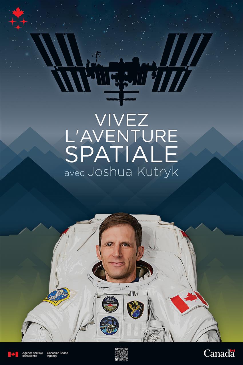 Affiche présentant une image stylisée de ciel étoilé avec la silhouette de la Station spatiale ainsi que Joshua Kutryk.