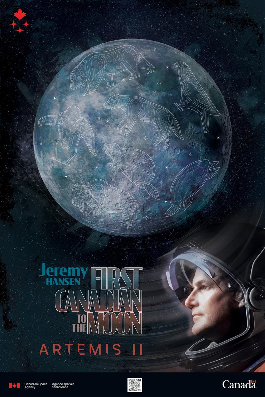Poster featuring a stylized full Moon image, as well as Jeremy Hansen wearing a space helmet.