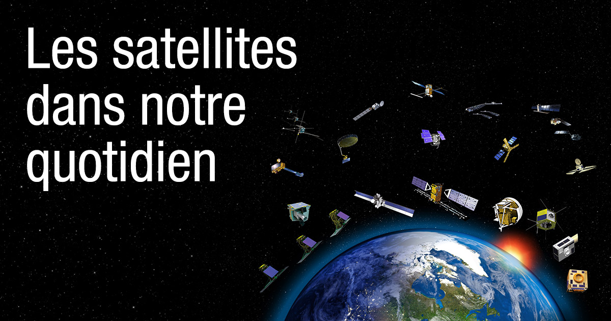 Les satellites au service de la Terre | Agence spatiale canadienne