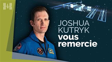 Joshua Kutryk et la Station spatiale internationale (SSI)