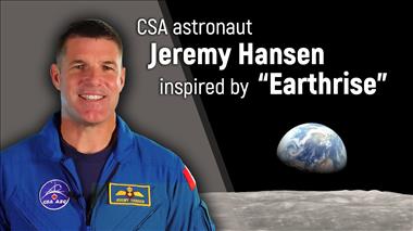 Thumbnail for video: 'CSA astronaut Jeremy Hansen inspired by “Earthrise”'