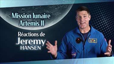 Vignette de la vidéo : 'Mission lunaire Artemis II : réactions de l’astronaute canadien Jeremy Hansen'