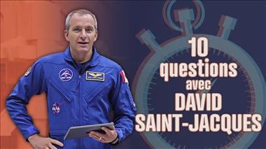 Vignette de la vidéo : '10 questions posées à l’astronaute David Saint-Jacques'