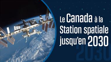 Vignette de la vidéo : 'Le Canada poursuit sa présence à la Station spatiale internationale jusqu’en 2030'
