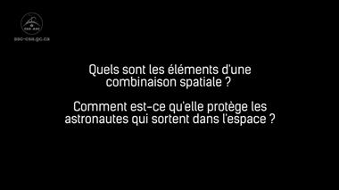 Vignette de la vidéo : 'David Saint-Jacques explique les différents éléments d'une combinaison spatiale'
