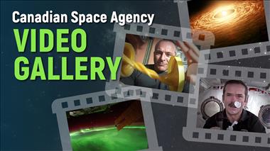 Thumbnail for video: 'Canadian Space Agency video gallery'